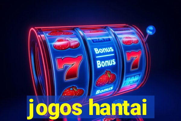 jogos hantai